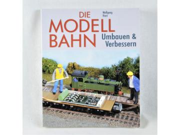 Buch: Die Modellbahn Umbauen + Verbessern